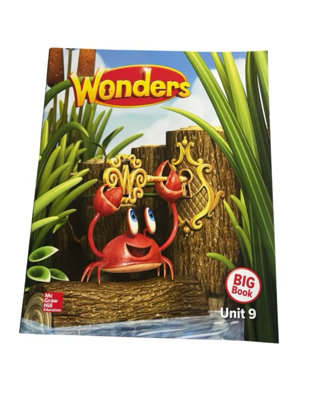 McGraw Hill Wonders Grade K Units 7, 8, 9 And 10 Curriculum Bundle
